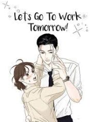 Let’s Go to Work Tomorrow! scan 1