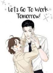 Let’s go to work tommorow! scan 1