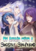 My Affair With a Ghostly Girlfriend scan 1