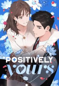 Positively Yours 1