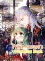 Prince Bastard’s Parenting Book 1