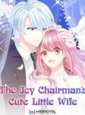 The Icy Chairman’s Cute Little Wife scan 1