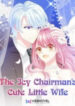 The Icy Chairman’s Cute Little Wife scan 1