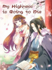 My Highness is Going to Die scan 1