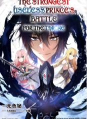 The Strongest Useless Prince’s Battle for the Throne