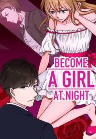 Become A Girl At Night 1
