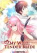 My Wild Tender Bride 1