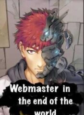 Webmaster in the End Of the World 1