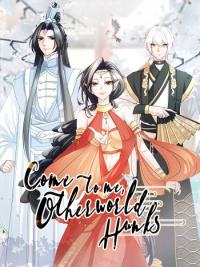 Come to Me, Otherworld Hunks 1