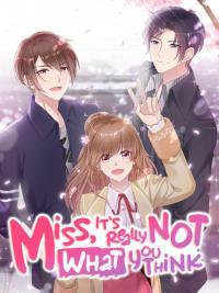 Miss, It’s Really Not What You Think 1
