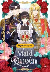 From Maid to Queen 1