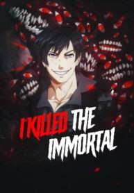 I Killed the Immortal 1