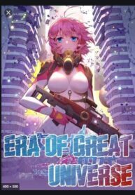 Era of Great Universe 1