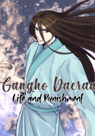 Gangho Daeran Life and Punishment