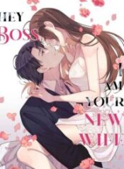 Hey Boss, I Am Your New Wife
