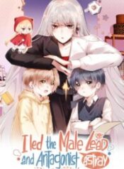 I Led the Male Lead and Antagonist Astray 1