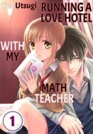 Running A Love Hotel With My Math Teacher scan 1