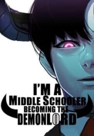 I’m A Middle Schooler Becoming The Demon Lord scan 1
