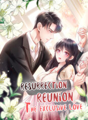 Resurrection Reunion The Exclusive Love