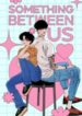 Something Between Us