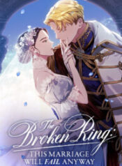The Broken Ring This Marriage Will Fail Anyway