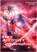 This Account is Ridiculous