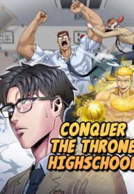 Conquer The Throne Highschool
