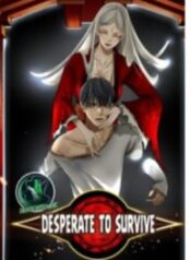 Desperate To Survive