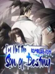 I’m Not the Son of Destiny
