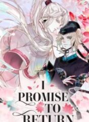 I Promise to Return 1