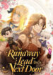 The Runaway Lead Lives Next Door