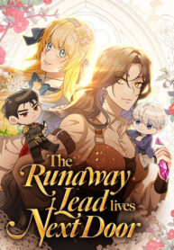 The Runaway Lead Lives Next Door