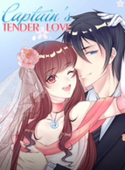 Captain’s Tender Love ( Poor Girl Find Real Love ) 1