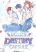 DOLO’s Destiny Pill