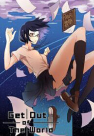 Get Out Of The World