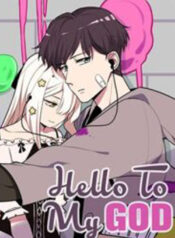 Hello To My God