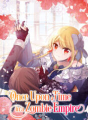Once Upon a Time in a Zombie Empire