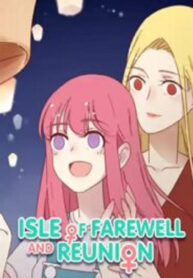Isle of Farewell And Reunion