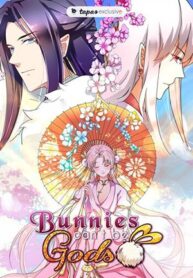 Bunnies Can’t Be Gods