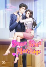 Some Kind of Marriage