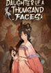 Daughter of a Thousand Faces