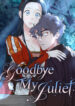 Goodbye My Juliet