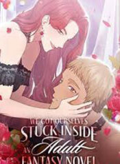 We Got Ourselves Stuck Inside an Adult Fantasy Novel