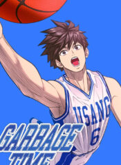 Garbage Time – Basketball Underdogs