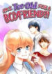 Am I Too Old for a Boyfriend-!