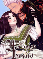 Her Wish to be Isekai’d
