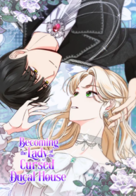 Becoming the Lady of the Cursed Ducal House