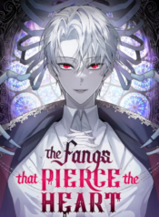 The Fangs That Pierce the Heart