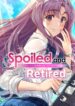 Spoiled and Retired