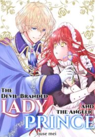 The Devil-branded Lady and the Angelic Prince